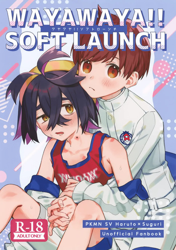 WAYAWAYA!! SOFT LAUNCH cover