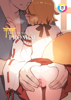 800-Nen no Yakusoku | Eight Hundred Year Promise