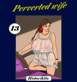 Perverted wife : Chapter 13