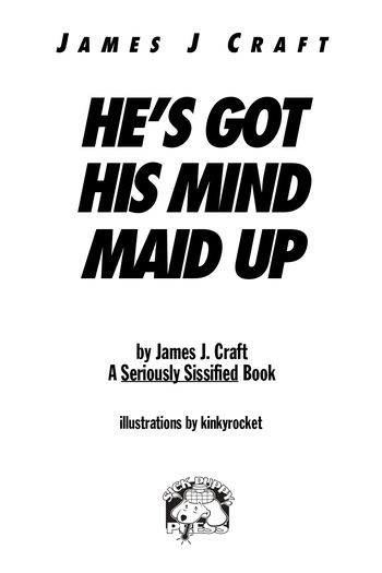 He's Got His Mind Maid Up James J. Craft cover