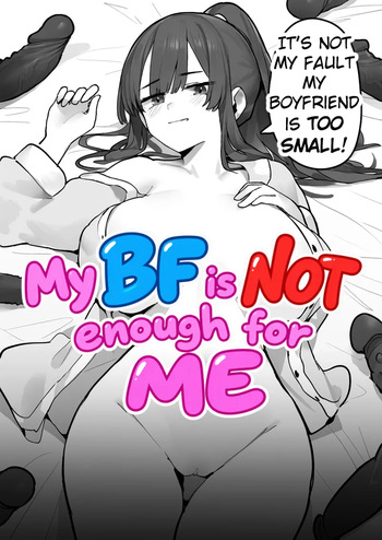 My BF is NOT enough for ME cover