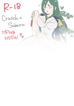 Big Crusch and Little Subaru