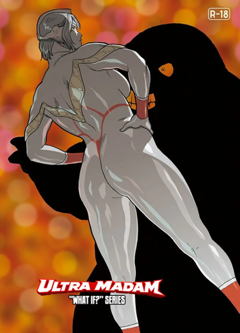 Ultra-Madam: "What If?" Series 7 | Mousou Tokusatsu Series: Ultra Madam 7 cover