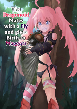The Dragonoid Mates with a Fly and gives Birth to Maggots