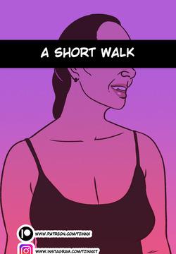 A short walk