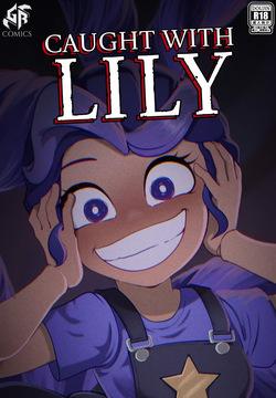 Caught with Lily