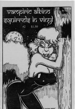 Vampiric Albino Squirrels in Vinyl No. 2
