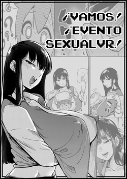 Ikou! VRAV Taikenkai!!｜¡Vamos! ¡¡Evento Sexual VR!!