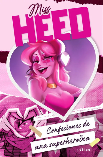 Miss Heed, Confesiones de una superheroína cover