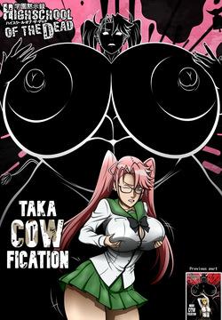 Highschool of the Dead: TakaCOWfication