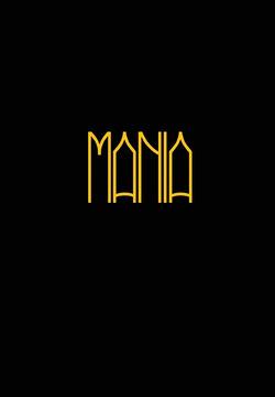 - Mania -
