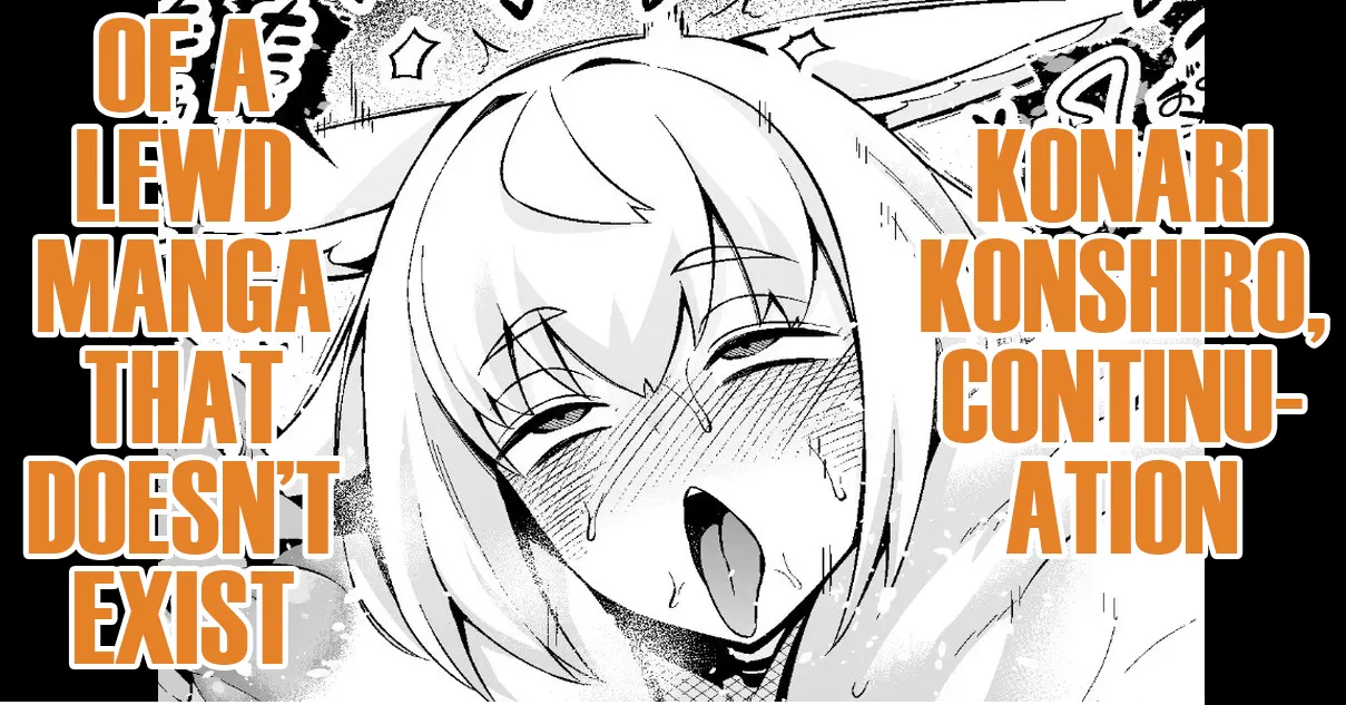 Konari Konshiro, Sonzaishinai Ero Manga no Tsudzuki! |  Konari Konshiro, Continuation of a Lewd Manga That Doesn’t Exist page 1 full