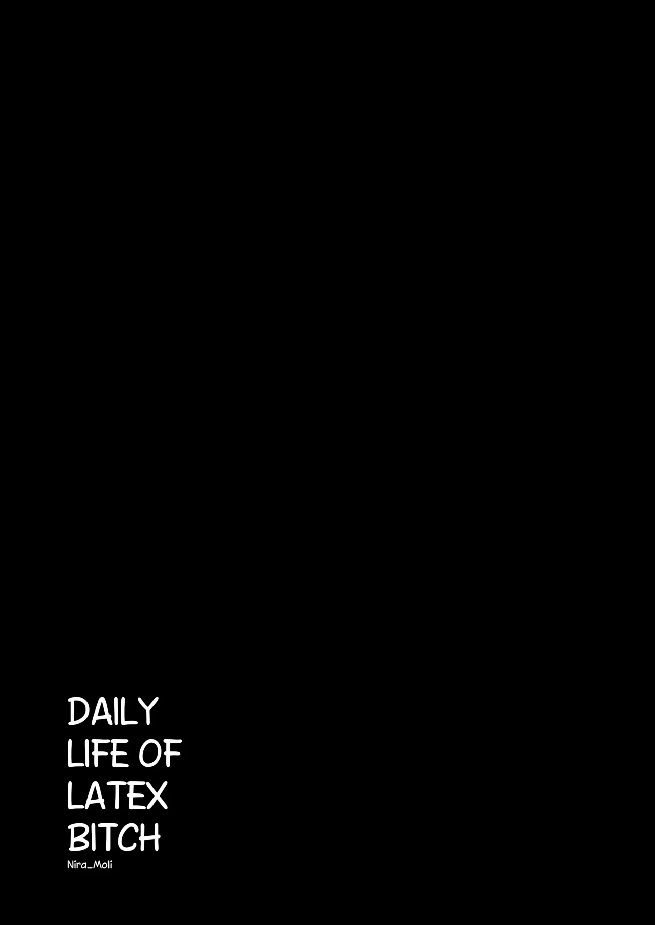 Daily Life of Latex Bitch - Chapter 1 page 3 full