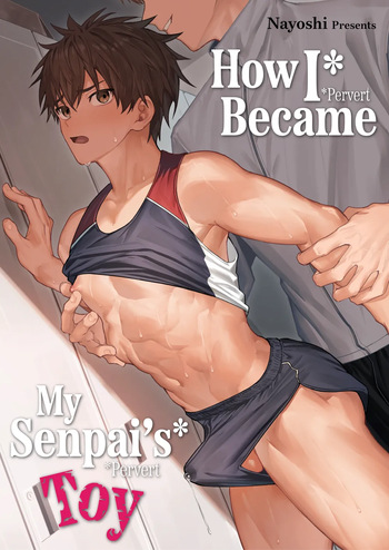 How I Became My Senpai’s Toy cover