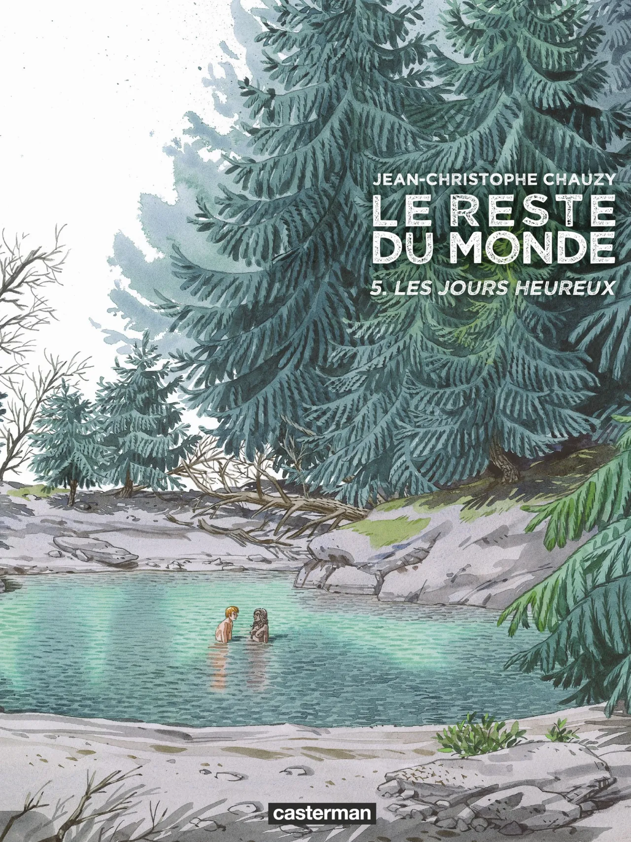 Le reste du monde T05 Les Jours Heureux page 1 full