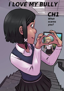 I Love My Bully Ch1-3