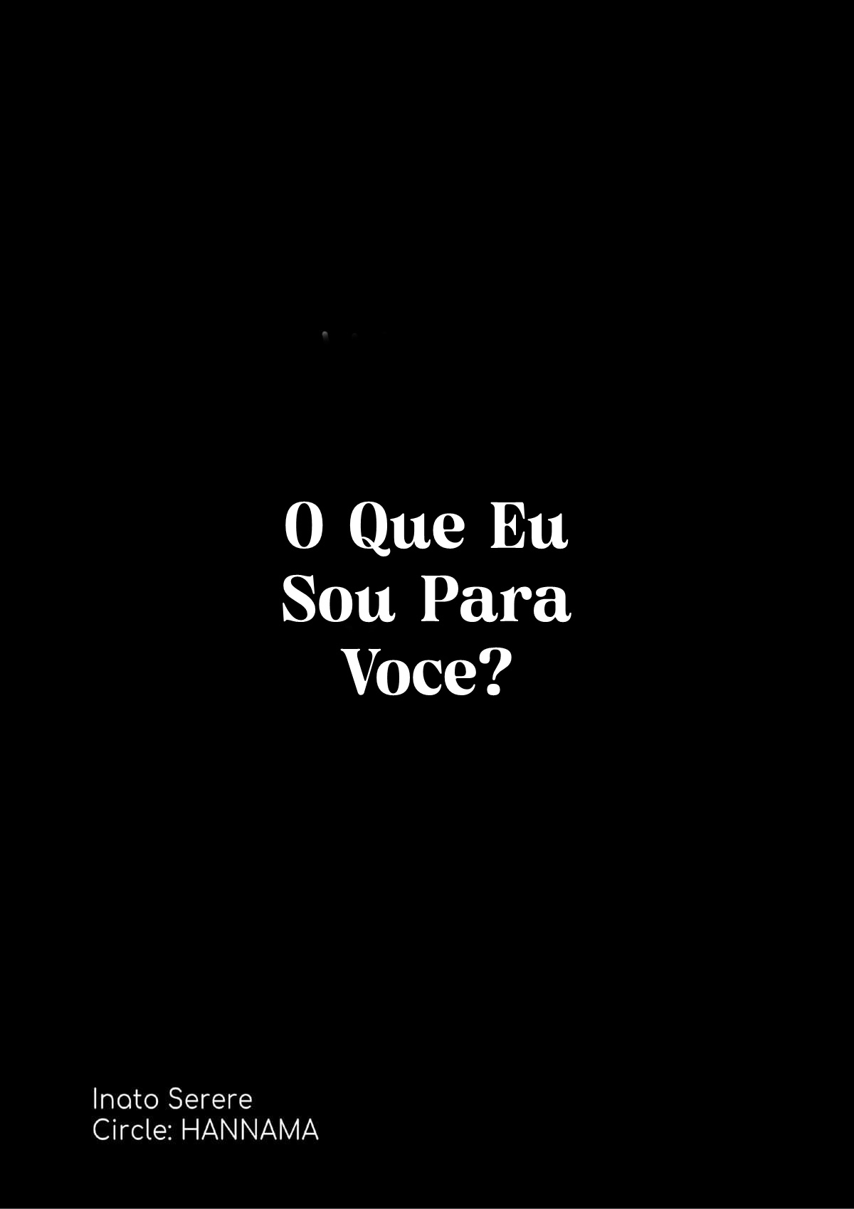 O que eu sou para você? page 3 full