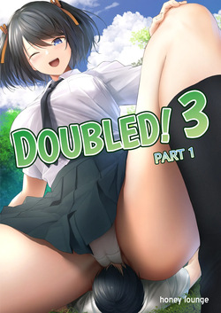Nibai! 3 Zenpen | Doubled! 3 Part 1