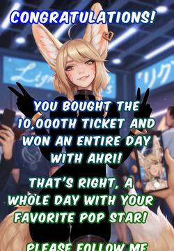 You won a whole day to spend with your favorite pop star, Ahri. Too bad you're a censored betaloser!