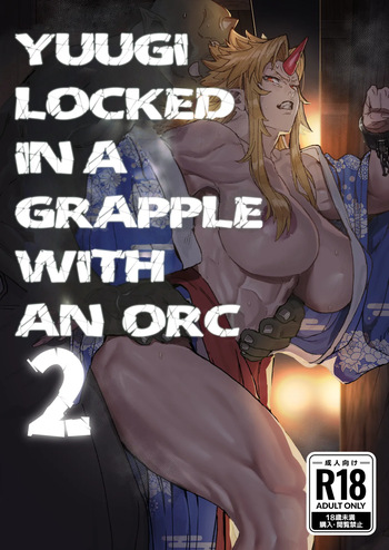 Yuugi Nee-san to Orc ga Kunzu Hoguretsu 2 | Yuugi Locked In A Grapple With An Orc 2 cover