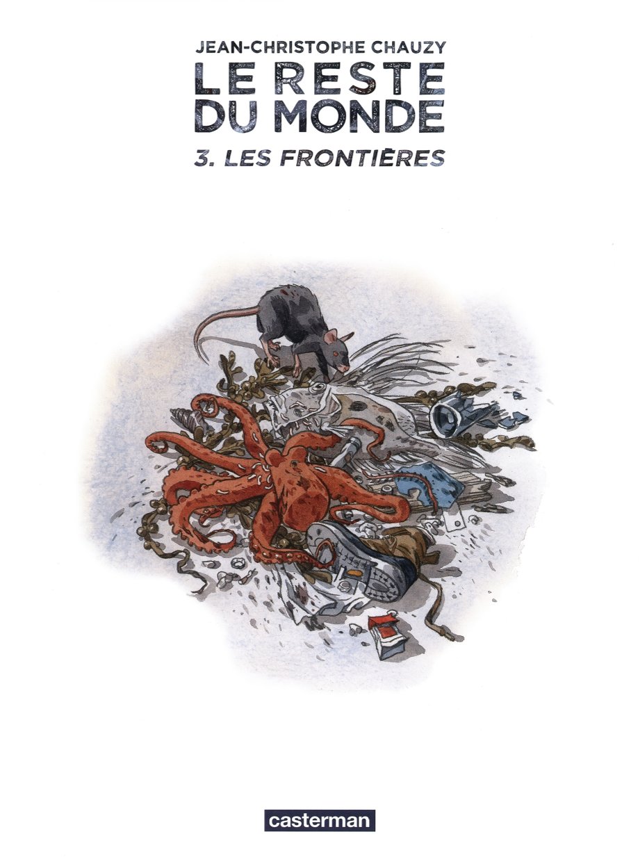 Le reste du monde T03 Les Frontières page 2 full
