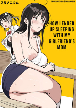How I Ended Up Sleeping with My Girlfriend's Mom