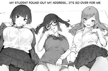 My student found out my address... It's so over for me cover