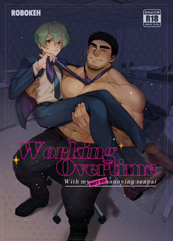 Working Overtime with my NOT SO annoying Senpai