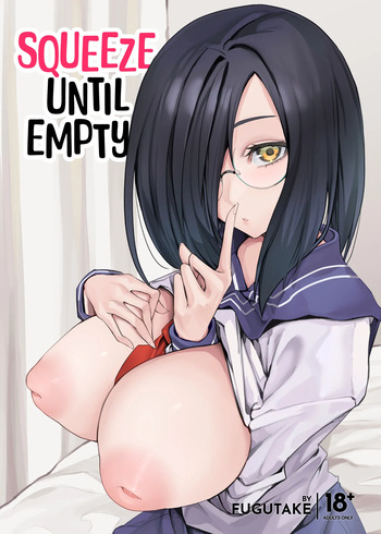 Kyonyuu Kanojo ni Hitasura Shibori Toraremakuru Hanashi | Squeeze Until Empty cover