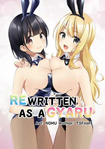 Gal-kei Joshi ni Kakikaerareta Ore | Rewritten as a Gyaru Girl cover