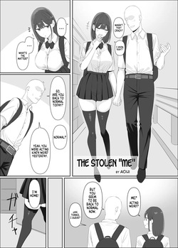 The Stolen "Me"