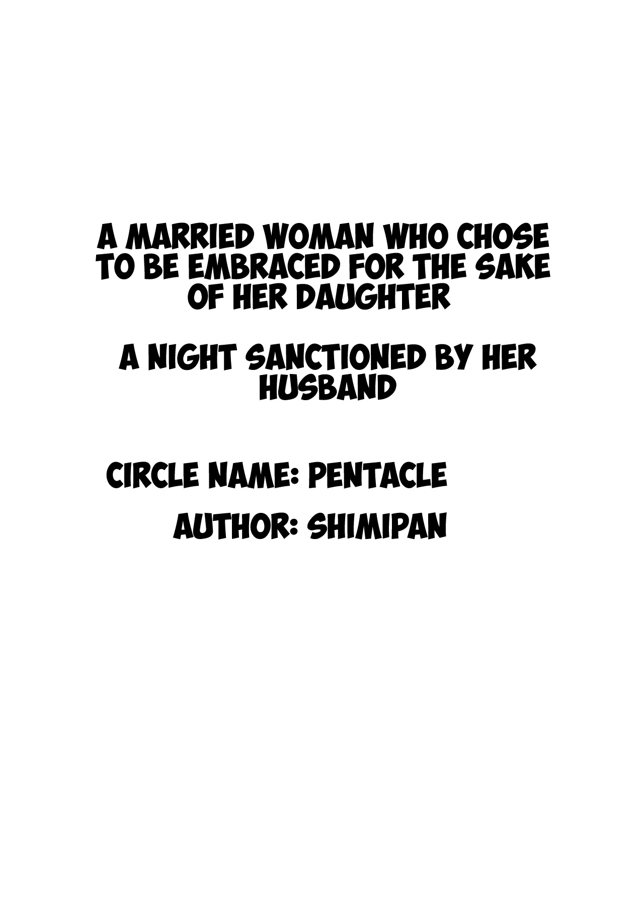 A Married Woman Who Chose to Be Embraced for The Sake of Her Daughter - A Night Sanctioned by Her Husband Part 1+2 page 2 full