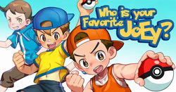 Who is your favorite JoEy?