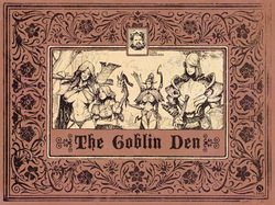 The Goblin Den by Sabu