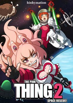 The Pink Thing 2: Space Rescue!