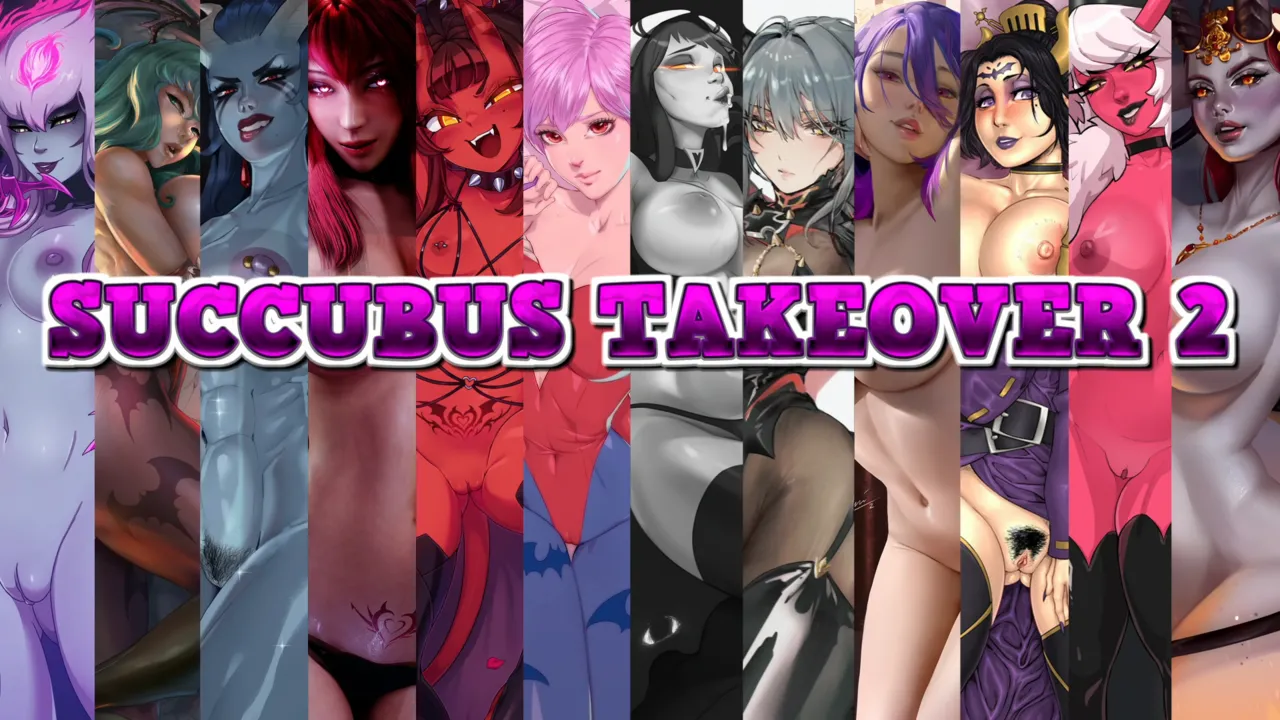 Succubus Takeover 2: Actual Succubus Takeover! page 1 full