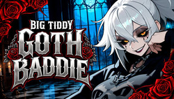 Big Tiddy Goth Baddie🖤⛓️