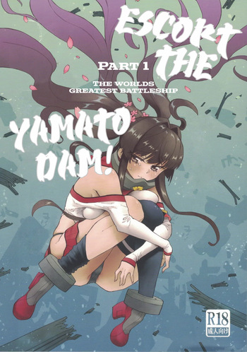 Yamato Dam o Gosou Seyo! Zenpen Sekaiichi no Senkan cover