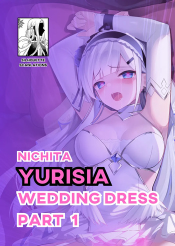Yurisia Wedding Dress  - Part 1 cover