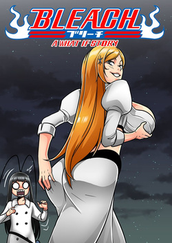 Orihime X Giselle: A What If Story
