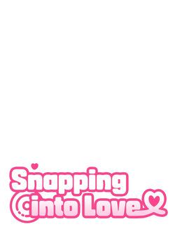 Snapping Into Love