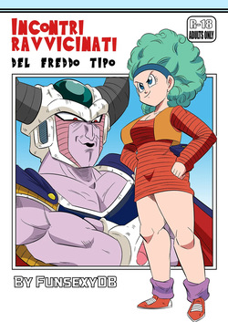 Dragon Ball Z - Incontri Ravvicinati del Freddo Tipo