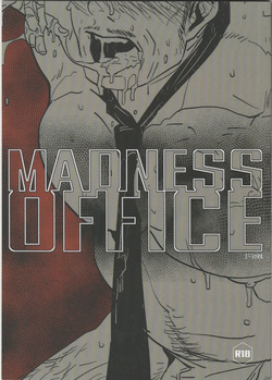 MADNESS OFFICE