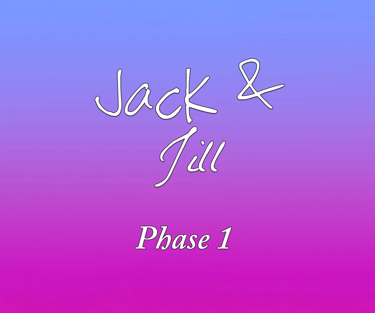 Jack &amp; Jill page 1 full