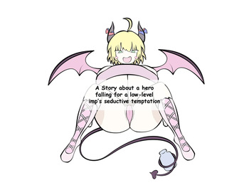 A Story about a hero falling for a low-level imp's seductive temptation cover