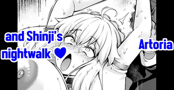 Arutoria, Shinji to yoru no sanpo❤ - Artoria and Shinjis nightwalk ♥ cover