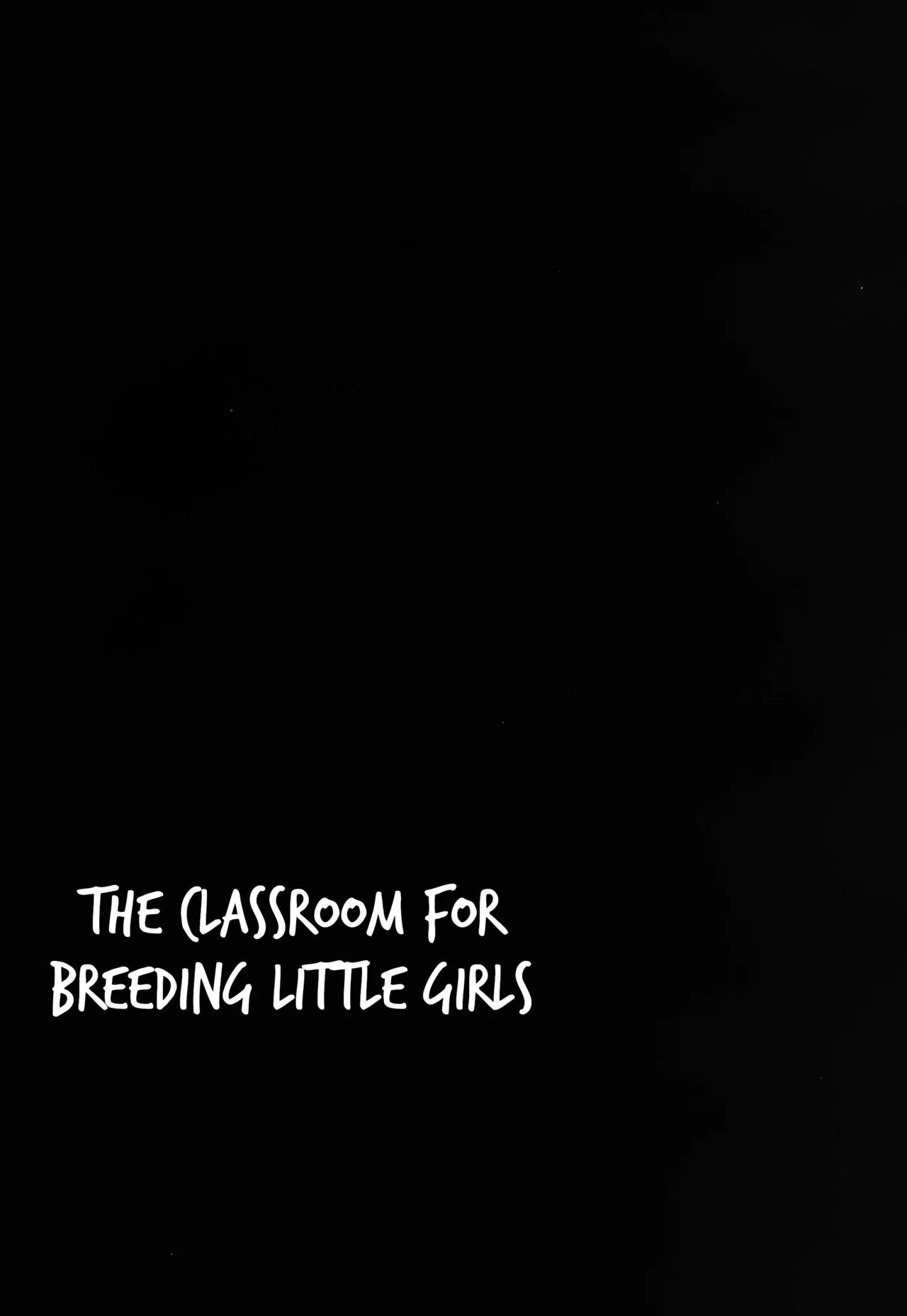 Shoujo Shiiku Kyoushitsu - The Classroom For Breeding Little Girls English page 3 full