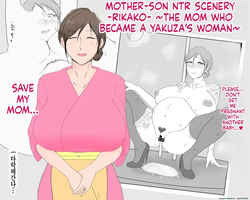 nureshidare - Boshi Nettorare Fuukei -Rikako- ~Yakuza no Onna ni Natta Haha~