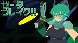 Zeta Break!!