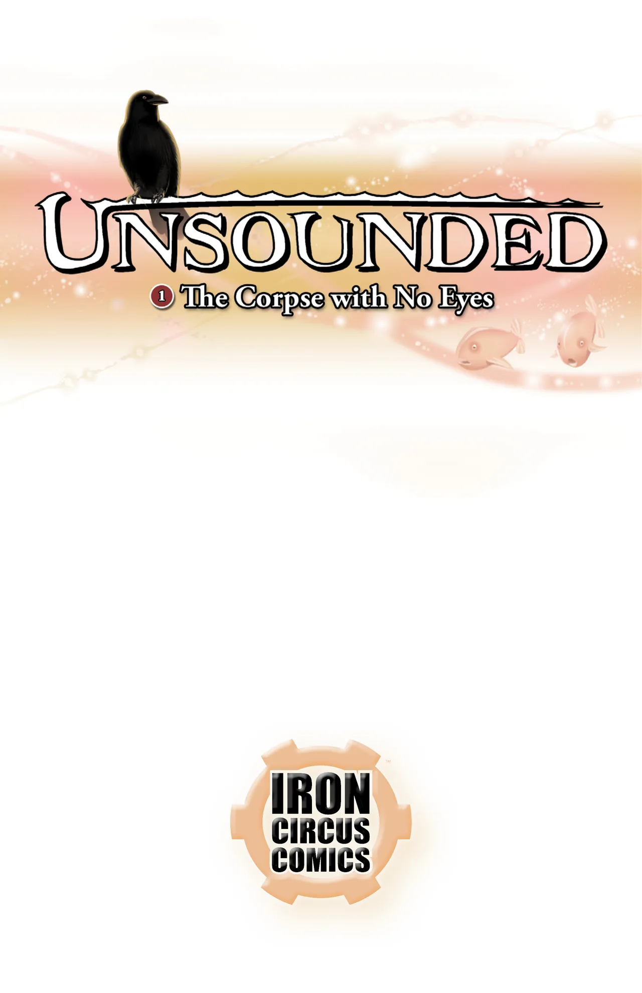 Unsounded 1: The Corpse with No Eyes page 3 full
